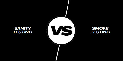 Smoke testing vs sanity testing